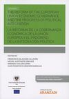 LA REFORMA DE LA GOBERNANZA ECONOMICA DE LA UNION EUROPEA Y EL PROGRESO DE LA INTEGRACION POLITICA