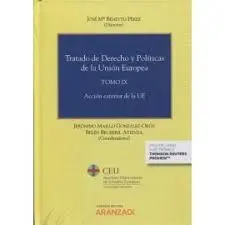 Tratado de Derecho y Políticas de la Unión Europea (Tomo X). (Dúo)