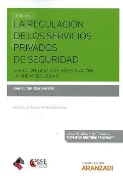 La Regulación de los Servicios Privados de Seguridad