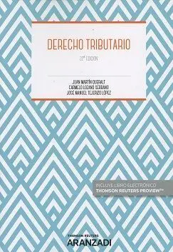 Derecho Tributario. 22ª Ed.