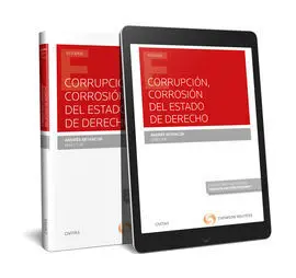 Corrupción, Corrosión del Estado de Derecho (Papel + E-Book)