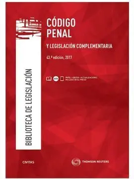 Codigo Penal y Legislacion Complementaria. 43ª Ed. 2017