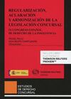 REGULARIZACIÓN, ACLARACIÓN Y ARMONIZACIÓN DE LA LEGISLACIÓN CONCURSAL (DÚO)