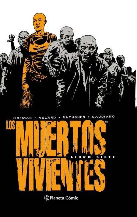 Los Muertos Vivientes (Edición Integral) Nº 07