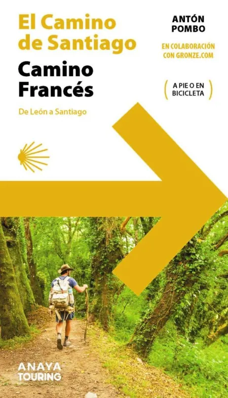 El Camino de Santiago Camino Francés