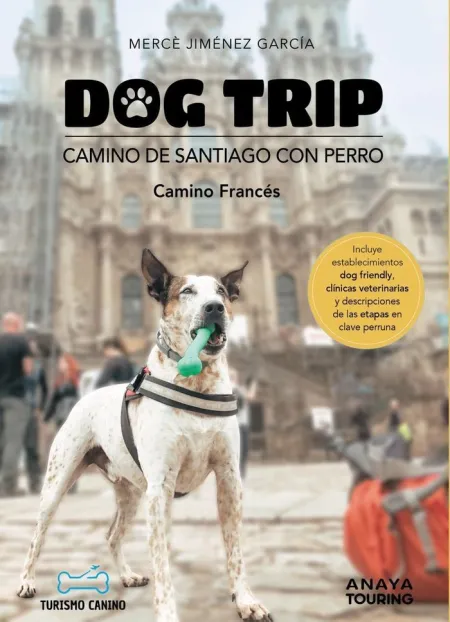 Dog Trip. Camino Santiag