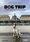 DOG TRIP. SUR DE FRANCIA