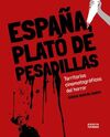 ESPAÑA,PLATÓ DE PESADILLAS