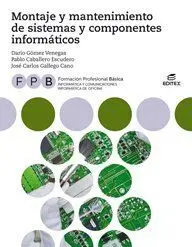 Fpb Montaje y Mantenimiento de Sistemas y Componentes Informáticos