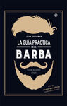LA GUIA PRACTICA DE LA BARBA