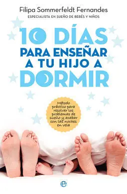 10 Dias para Enseñar a tu Hijo a Dormir