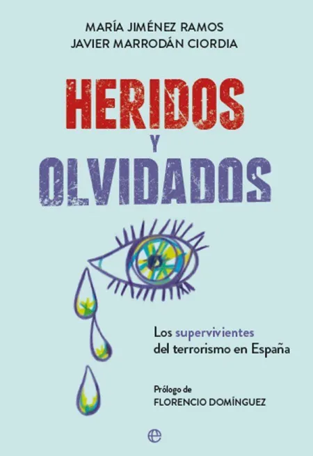 Heridos y Olvidados