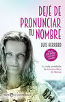DEJÉ DE PRONUNCIAR TU NOMBRE