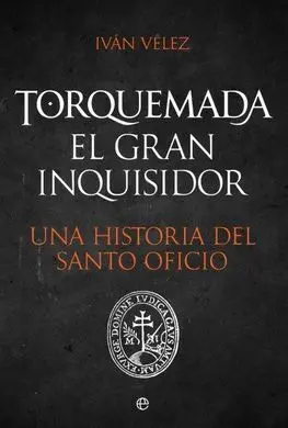 Torquemada el Gran Inquisidor