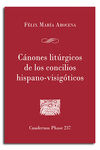 CANONES LITURGICOS DE LOS CONCILIOS HISPANO-VISIGO