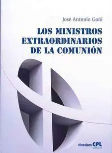 Los Ministros Extraordinarios de la Comunion