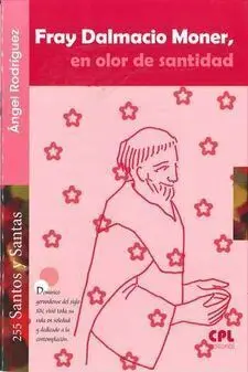 Fray Dalmacio Moner, en Olor de Santidad