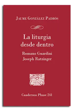 La Liturgia Desde dentro