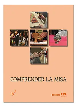 Comprender la Misa
