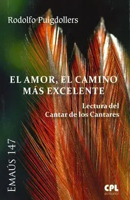 El Amor, el Camino Mas Excelente
