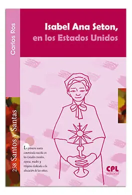 Isabel Ana Seton/En los Estados Unidos