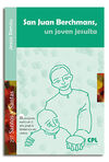 SAN JUAN BERCHMANS/UN JOVEN JESUITA