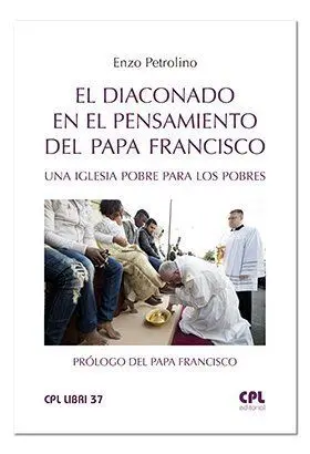 Diaconado en el Pensamiento del Papa Francisco, el