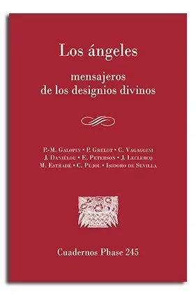 Ángeles, los /Mensajeros de los Designios Divinos