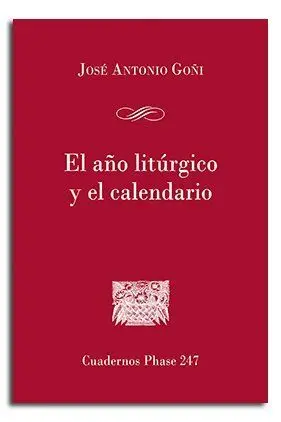 El Año Litúrgico y el Calendario