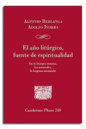 El Año Litúrgico, Fuente de Espiritualidad