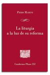 LA LITURGIA A LA LUZ DE SU REFORMA