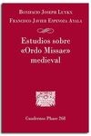 ESTUDIOS SOBRE ORDO MISSAE MEDIEVAL