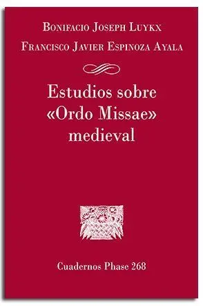 Estudios Sobre Ordo Missae Medieval