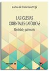LAS IGLESIAS ORIENTALES CATOLICAS/IDENTIDAD Y PATR