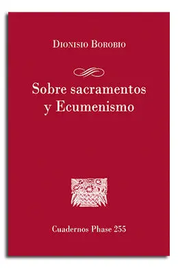Sobre Sacramentos y Ecumenismo