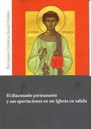 El Diaconado Permanente y Sus Aportaciones en una