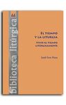TIEMPO Y LA LITURGIA, EL