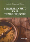 CELEBRAR A CRISTO EN EL TIEMPO ORDINARIO