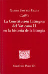 LA CONSTITUCION LITURGICA DEL VATICANO II EN LA HISTORIA DE LA LITURGIA