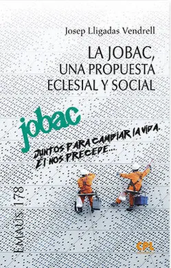 La Jobac, una Propuesta Eclesial y Social