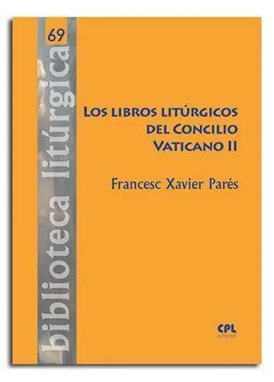 Los Libros Litúrgicos del Concilio Vaticano Ii