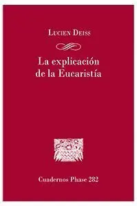 La Explicacion de la Eucaristia