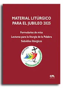Material Liturgico para el Jubileo 2025
