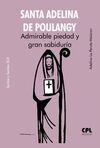 SANTA ADELINA DE POULANGY / ADMIRABLE PIEDAD Y GRA