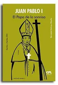 Juan Pablo I el Papa de la Sonrisa