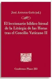 El Leccionario Bíblico Bienal de la Liturgia de las Horas Tras el Concilio Vaticano Ii