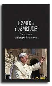 Los Vicios y las Virtudes