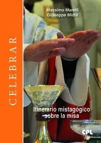 Itinerario Mistagogico Sobre la Misa