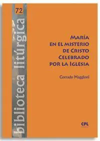 María en el Misterio de Cristo Celebrado por la Iglesia