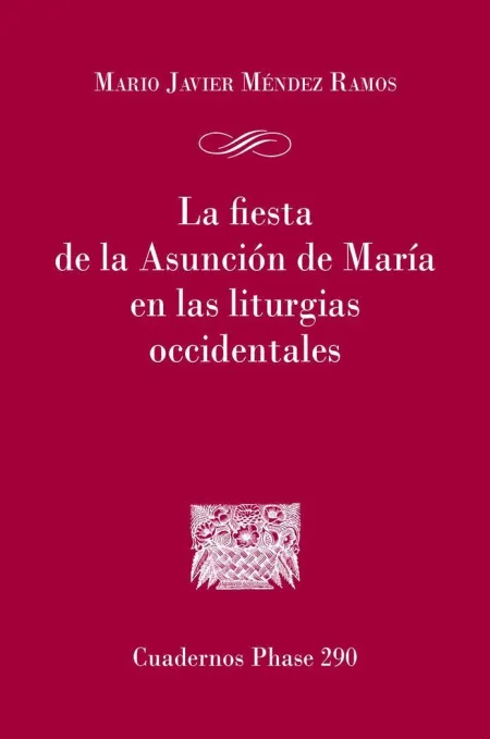 La Fiesta de la Asunción de María en las Liturgias Occidentales